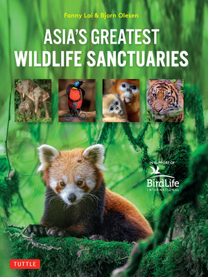 cover image of Asia's Greatest Wildlife Sanctuaries